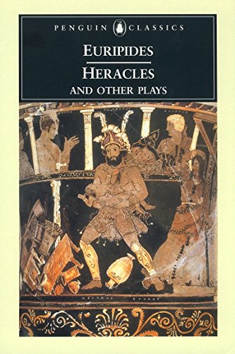 Heracles and Other Plays (Penguin Classics)