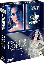 Un Voisin Trop Parfait + Jlo, Dance Again