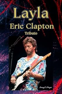 Livro Layla: Eric Clapton Tributo