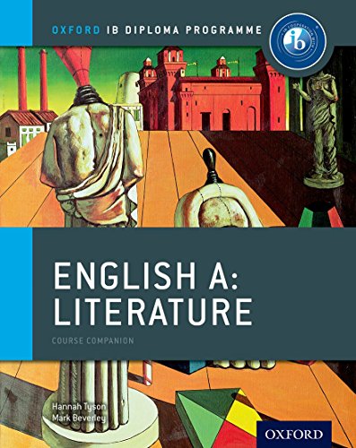 IB English A Literature: Course Book: Oxford IB Diploma Program (Best Ib Schools In The World)