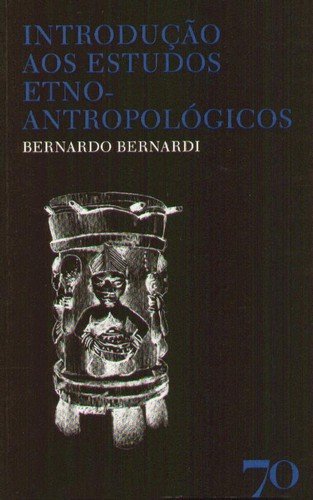 Baixar Introducao Aos Estudos Etno Antropologicos Bernardo Bernardi Pdf Phragamadthi