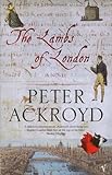 Front cover for the book The Lambs of London by Peter Ackroyd