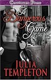 A Dangerous Game