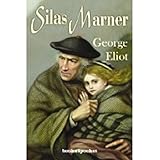 Silas Marner : The Weaver of Raveloe, Eliot, George, 0785924345