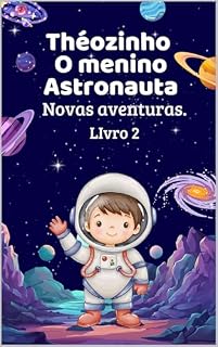 Livro O menino astronauta: Livro 2