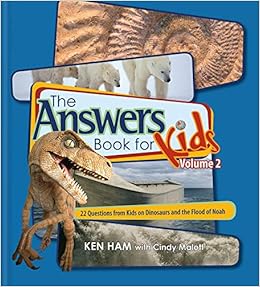 Answers Book for Kids Volume 2, by Ken Ham