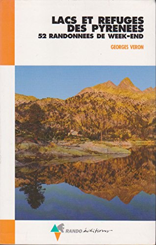 Lacs et refuges des Pyrénées