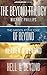 The Beyond Trilogy: The Garden at the Edge of Beyond, Hell and Beyond, Heaven and Beyond by Michael Phillips