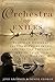 Orchestra of Exiles: The Story of Bronislaw Huberman, the Israel Philharmonic, and the One Thousand Jews He Saved from Nazi Horrors
