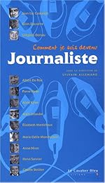 Comment je suis devenu journaliste