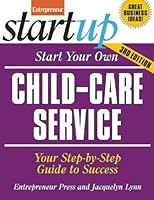 Start Your Own Child-Care Service