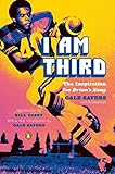 I Am Third: The Inspiration for Brian's Song: Third Edition by 