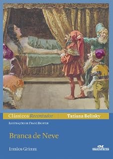 Livro Branca de Neve (Clássicos Recontados)