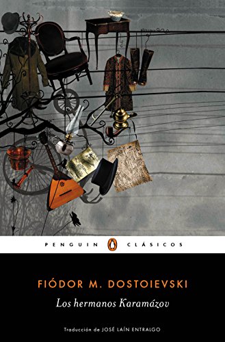 Los hermanos Karamazov / The Brothers Karamazov (Penguin Clasicos) (Spanish Edition)