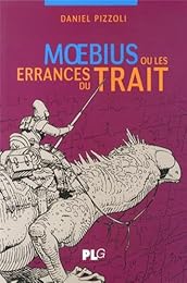 Moebius ou Les errances du trait