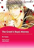 The Greek's Royal Mistress: Harlequin comics (Princess Brides Book 2) by 