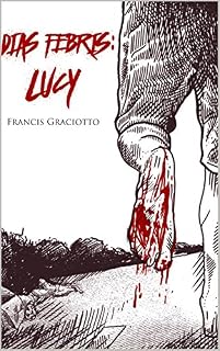 Livro Dias Febris: Lucy