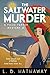 The Saltwater Murder: A Cozy Historical Murder Mystery (The Posie Parker Mystery Series Book 7) by L.B. Hathaway