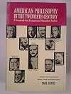 American philosophy in the twentieth century; a sourcebook from pragmatism to philosophical analysis