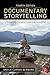 Documentary Storytelling: Creative Nonfiction on Screen