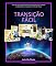 Livro Transição Fácil: Entenda a Transição Planetária, a revelação de Chico Xavier e o Apocalipse em poucos minutos de leitura. (Livros Espíritas(Português))