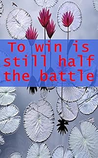 Livro To win is still half the battle