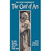 The Little Catechism of The Cure of Ars