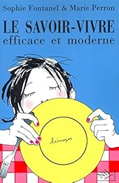 Le  savoir-vivre efficace et moderne