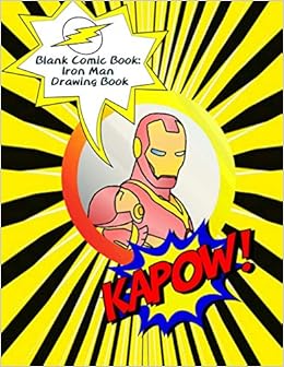 Blank Comic Book Iron Man Drawing Book The Blank Comic Book Iron Man Cover Variety Of Templates 2 9 Panels Large 1 Blank Pages 8 5x11 Inches For Comic Cartoon Book Drawing Js Blank Book