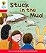 Oxford Reading Tree: Level 4: More Stories C: Stuck in the Mud