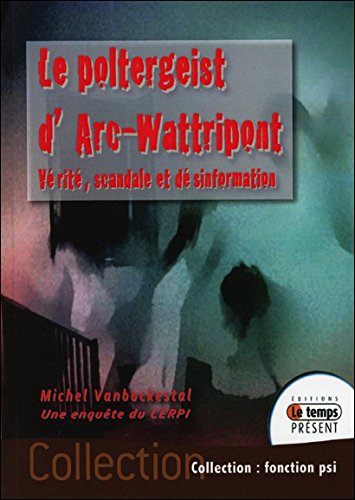 Le  poltergeist d'Arc-Wattripont