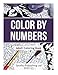Color By Numbers: Adult Coloring Book
