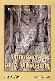 Culture créole et foi chrétienne