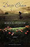 Daisy Chain: A Novel (Defiance Texas Trilogy Series Book 1)