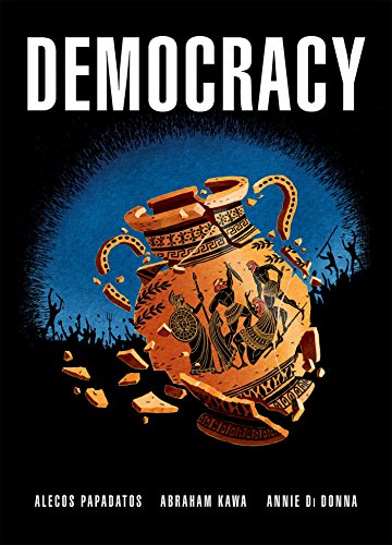 Democracy by Alecos Papadatos, Abraham Kawa, Annie Di Donna