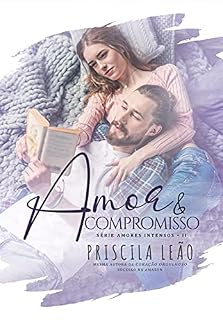 Livro Amor e Compromisso (Amores Intensos Livro 2)