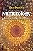 Numerology: Dancing the Spirals of Time by Elen Sentier 