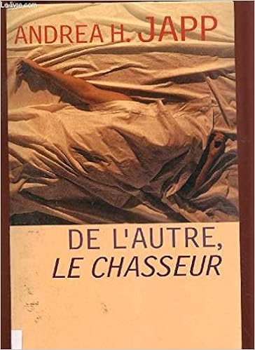 De l'autre, le chasseur