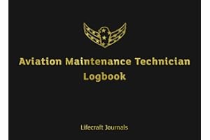 Aviation Maintenance Technician Logbook: AMT LogBook for Aircraft Mechanics to Record Repairs and Log Time on Airplanes. Faux