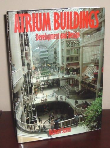 Atrium buildings: Development and design