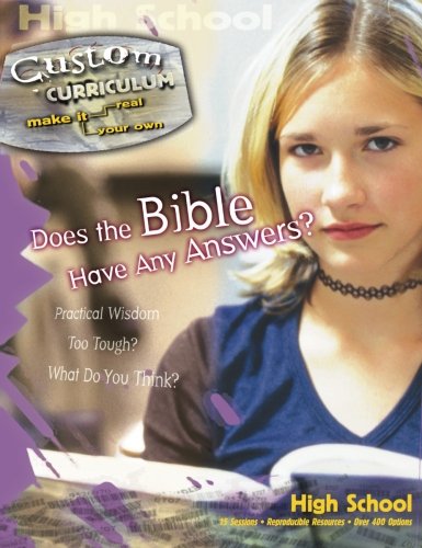 Does the Bible Have Any Answers? (Custom Curriculum) by