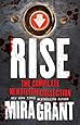 Rise: The Complete Newsflesh Collection