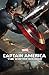 MARVEL'S CAPTAIN AMERICA: THE WINTER SOLDIER - THE ART OF THE MOVIE by Marie Javens, Various