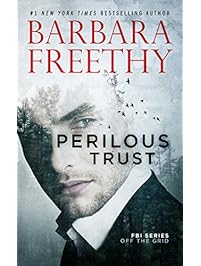 Perilous Trust (Off The Grid: FBI Series Book 1)