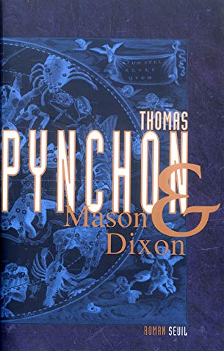 Mason et Dixon by Thomas Pynchon, Brice Matthieussent, Brice Mattieussent