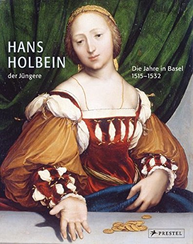 Hans Holbein Der Jungere Die Jahre In Basel 1515 1532 Muller Christian Amazon De Bucher