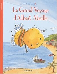 Le  grand voyage d'Albert Abeille