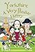 Yorkshire (Very Peculiar History) by John Malam