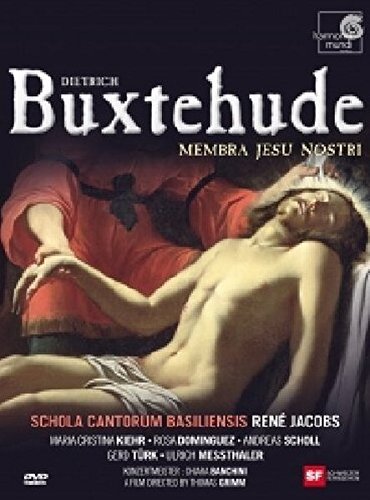 Dietrich Buxtehude - Membra Jesu Nostri