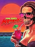Pool Party Massacre